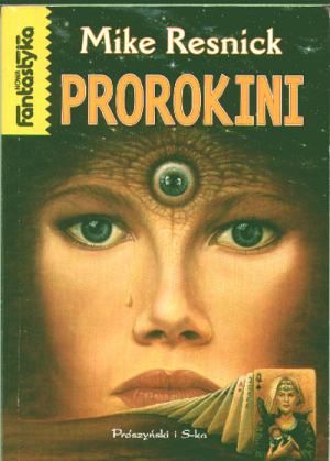 Mike Resnick   Prorokini 173114,1
